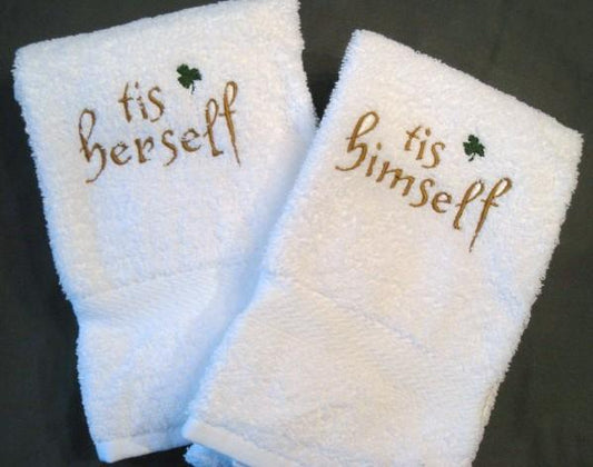 tis himself or Tis Herself hand towels